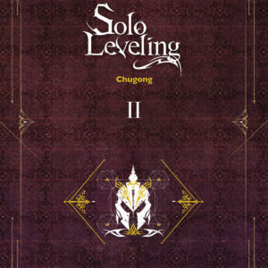 SOLO LEVELING 02 NOVELA