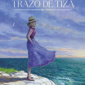 TRAZO DE TIZA. EDICIÓN 30 ANIVERSARIO