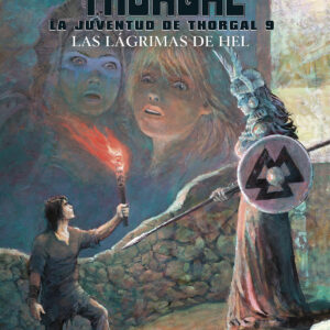 LA JUVENTUD DE THORGAL 9. LAS LAGRIMAS DE HEL