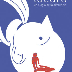 LOCURA. UN ELOGIO DE LA DIFERENCIA