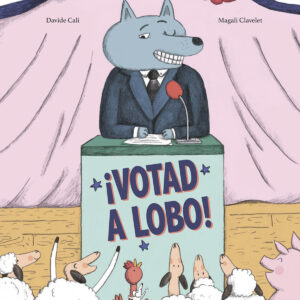 ¡VOTAD AL LOBO!