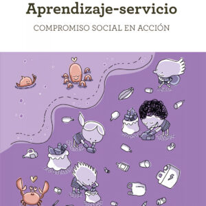 SANTILLANA ACTIVA APRENDIZAJE-SERVICIO. Compromiso social en acción