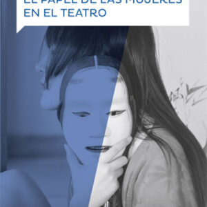 El papel de las mujeres en el teatro