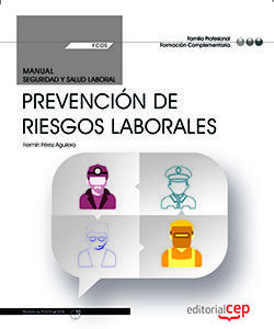 Manual. Prevención de Riesgos Laborales (FCOS01). Formación complementaria. Cert