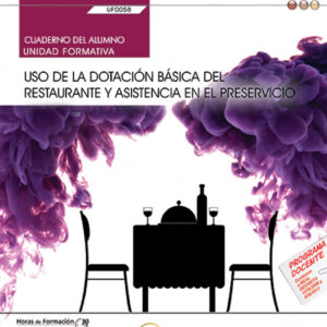 Cuaderno del alumno. Uso de la dotación básica del restaurante y asistencia en e
