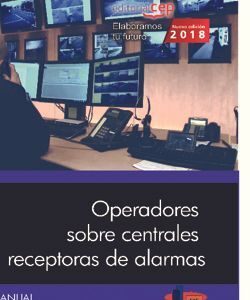 Manual. Operadores sobre centrales receptoras de alarmas