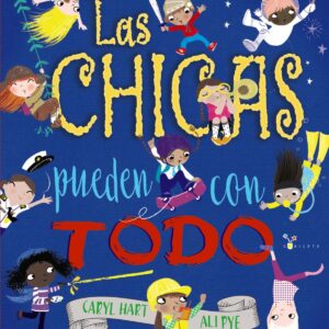 LAS CHICAS PUEDEN CON TODO