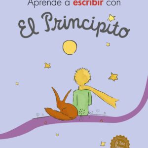 APRENDE A ESCRIBIR CON EL PRINCIPITO