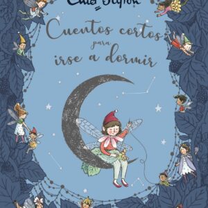 CUENTOS CORTOS PARA IRSE A DORMIR