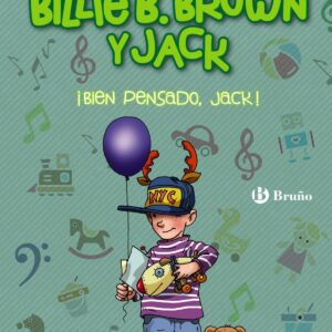 Las aventuras de Billie B. Brown y Jack, 4. ¡Bien pensado, Jack!