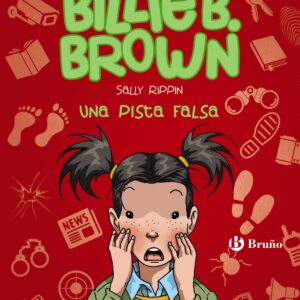 Los misterios de Billie B. Brown, 5. Una pista falsa