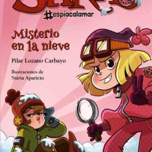 Sara #espíacalamar - Misterio en la nieve