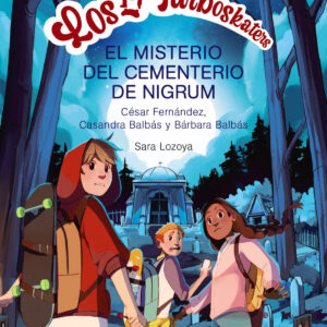 Los Turboskaters, 2. La leyenda del cementerio de Nigrum