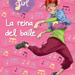 go girl - La reina del baile
