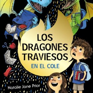 Los dragones traviesos, 2. Los dragones traviesos van al cole