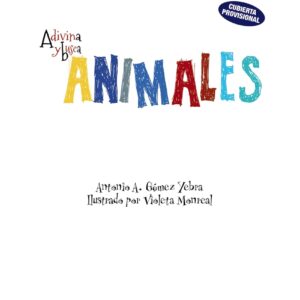 Las mejores adivinanzas de animales. Busca y encuentra