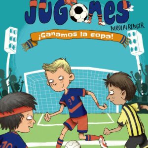Los Jugones, 3. ¡Ganamos la copa!
