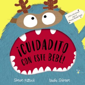¡Cuidadito con este bebé!