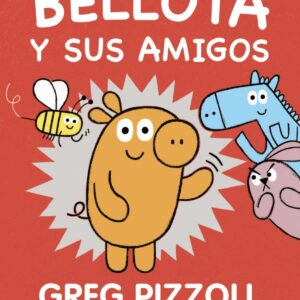 Bellota y sus amigos