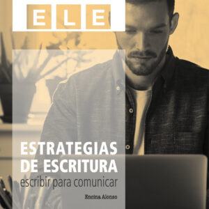 Estrategias de escritura: escribir para comunicar.