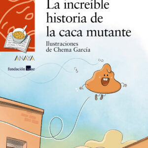 La increíble historia de la caca mutante