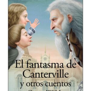 El fantasma de Canterville y otros cuentos