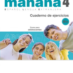 NUEVO MAÑANA 4 (EJERCICIOS) B1+