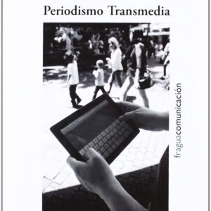 Periodismo transmedia