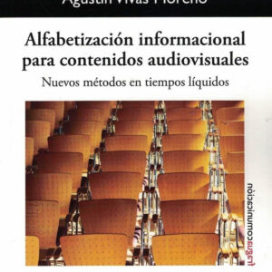 Alfabetización informacional para contenidos audiovisuales: nuevo