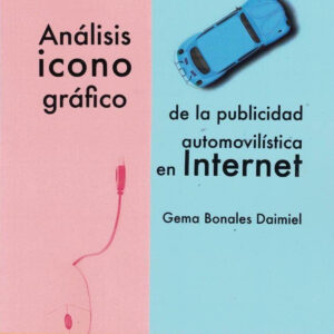 Análisis iconográfico de la publicidad automovil¡stica en Internet.