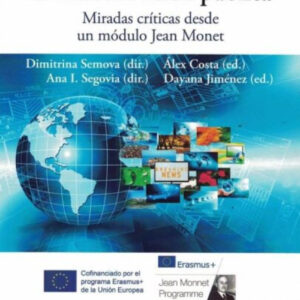Repensar la radiotelevisión pública. Miradas críticas desde un módulo Jean Monnet
