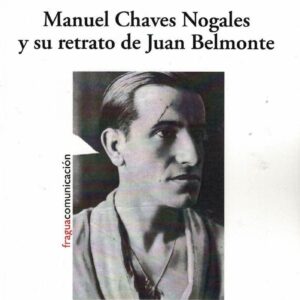 Manuel Chaves Nogales y su retrato de Juan Belmonte