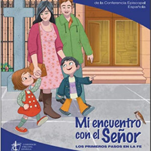 MI ENCUENTRO CON EL SEÑOR