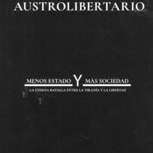EL MANIFIESTO AUSTROLIBERTARIO