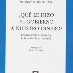 ¿QUÉ LE HIZO EL GOBIERNO A NUESTRO DINERO?