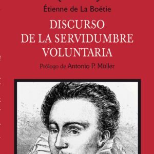 DISCURSO DE LA SERVIDUMBRE VOLUNTARIA