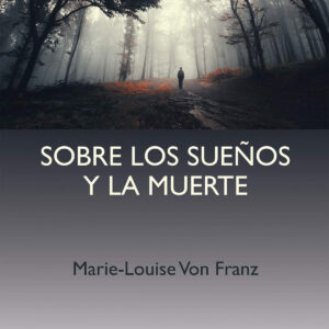 Sobre los sueños y la muerte