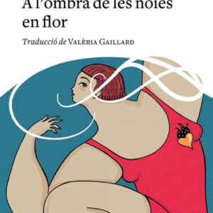 A L´OMBRA DE LES NOIES EN FLOR
