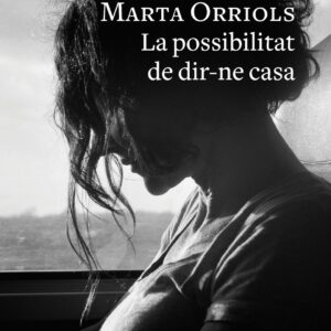 La possibilitat de dir-ne casa