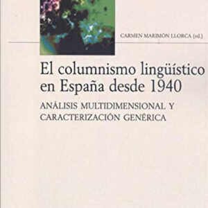 El columnismo lingüístico en España desde 1940