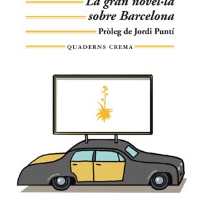 La gran novel·la sobre Barcelona
