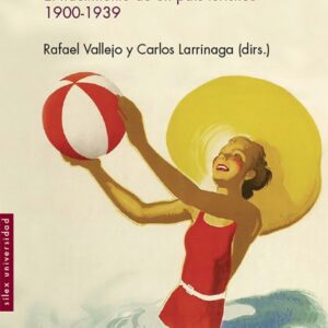 LOS ORÍGENES DEL TURISMO MODERNO EN ESPAÑA