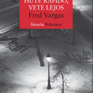 Huye rápido, vete lejos