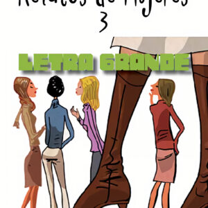 Relatos de mujeres 3