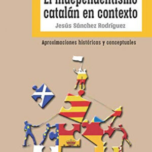 El independentismo catalán en contexto