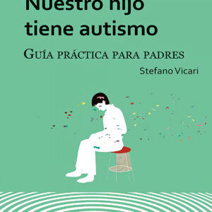 Nuestro hijo tiene autismo