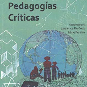 Las Pedagogías Críticas