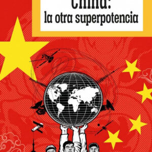 China: la otra superpotencia