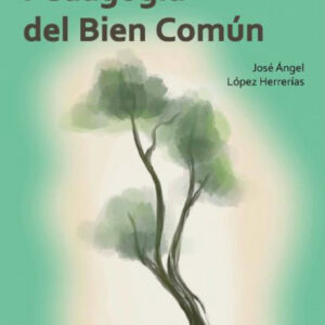 Pedagogía del bien común
