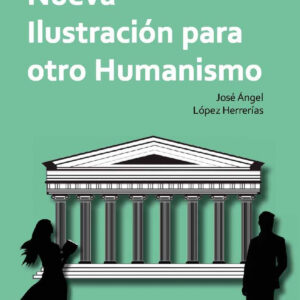 Nueva Ilustración para otro Humanismo